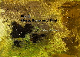 Pond:Mere, Rune and Flint